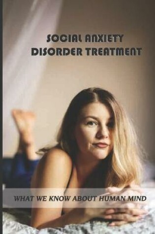 Cover of Social Anxiety Disorder Treatment