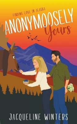 Book cover for Anonymoosely Yours