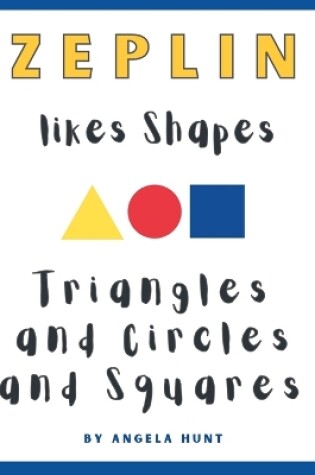 Cover of Zeplin Likes Shapes