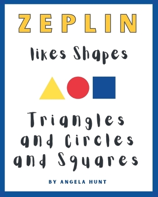Book cover for Zeplin Likes Shapes
