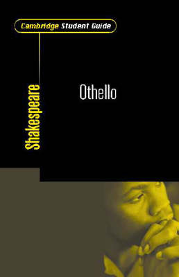 Book cover for Cambridge Student Guide to Othello