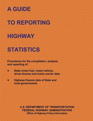 Book cover for A Guide to Reporting Highway Statistics