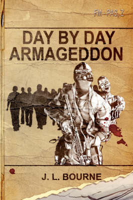 Book cover for Day by Day Armageddon (A Zombie Novel)