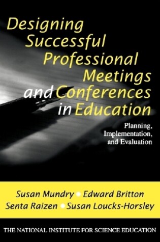 Cover of Designing Successful Professional Meetings and Conferences in Education