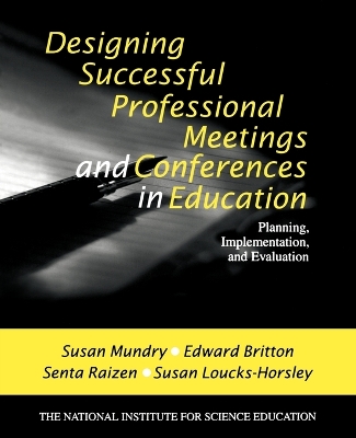 Book cover for Designing Successful Professional Meetings and Conferences in Education