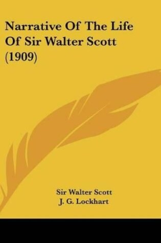 Cover of Narrative of the Life of Sir Walter Scott (1909)