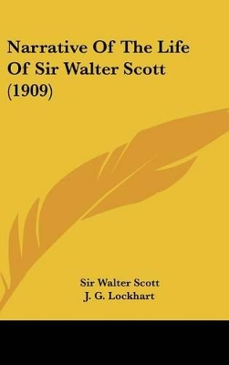 Book cover for Narrative of the Life of Sir Walter Scott (1909)