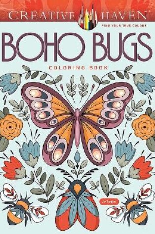 Cover of Creative Haven Boho Bugs Coloring Book