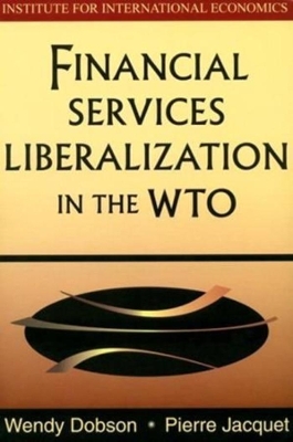 Book cover for Financial Services Liberalization in the WTO