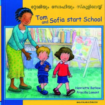 Book cover for Tom and Sofia Start School in Malayalam and English