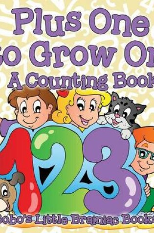 Cover of Plus One to Grow on a Counting Book