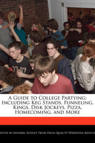 Cover of A Guide to College Partying