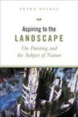 Book cover for Aspiring to the Landscape