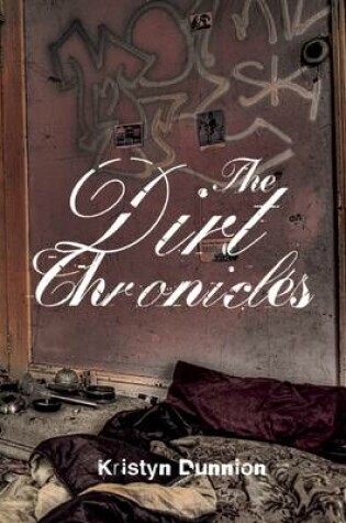 Cover of The Dirt Chronicles