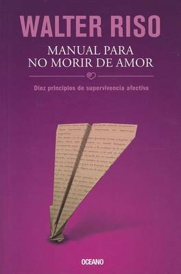 Book cover for Manual Para No Morir de Amor