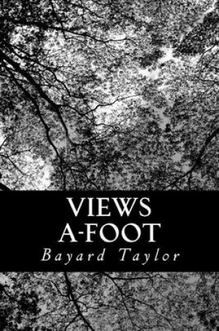 Cover of Views A-Foot