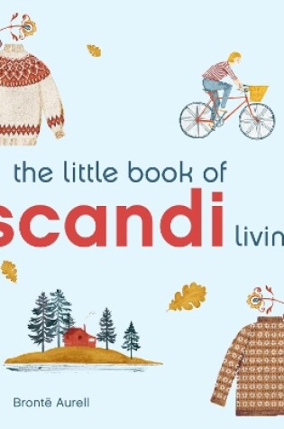 Cover of The Little Book of Scandi Living