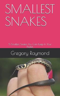 Book cover for Smallest Snakes