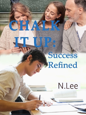 Book cover for Chalk It Up: Success Refined
