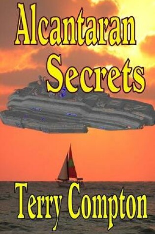 Cover of Alcantaran Secrets