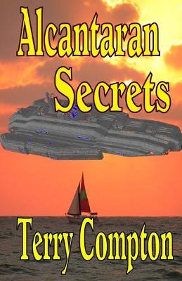 Book cover for Alcantaran Secrets