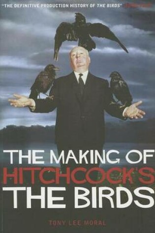 Cover of The Making of Hitchcock's the Birds