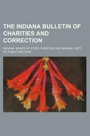 Cover of The Indiana Bulletin of Charities and Correction