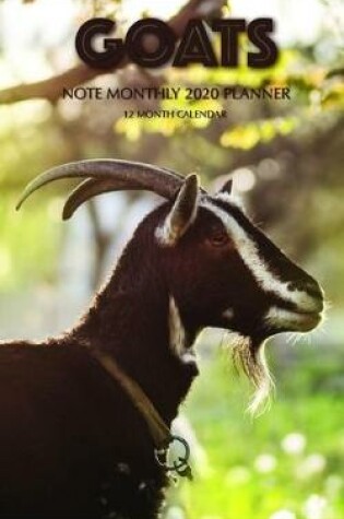 Cover of Goats Note Monthly 2020 Planner 12 Month Calendar