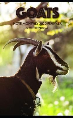 Book cover for Goats Note Monthly 2020 Planner 12 Month Calendar