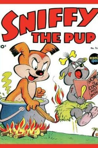 Cover of Sniffy the Pup #16