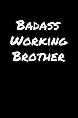 Cover of Badass Working Brother