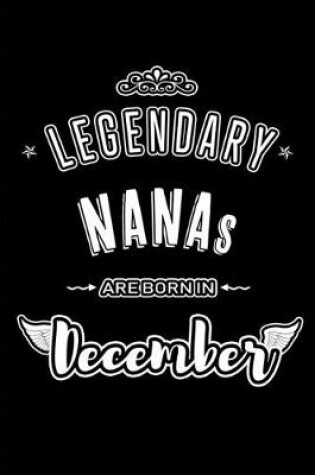 Cover of Legendary Nanas are born in December