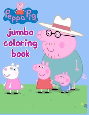 Book cover for Peppa Pig Jumbo Coloring Book