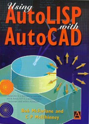 Book cover for Using AutoLISP with AutoCAD