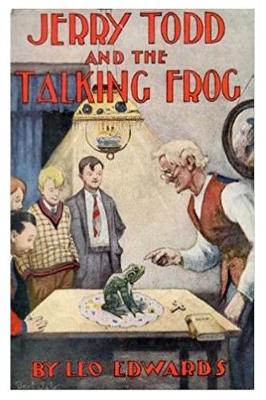 Book cover for Jerry Todd and the Talking Frog