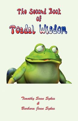 Book cover for The Second Book of Toadal Wisdom