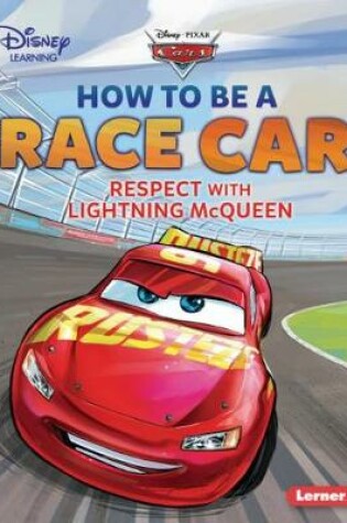 Cover of How to Be a Race Car