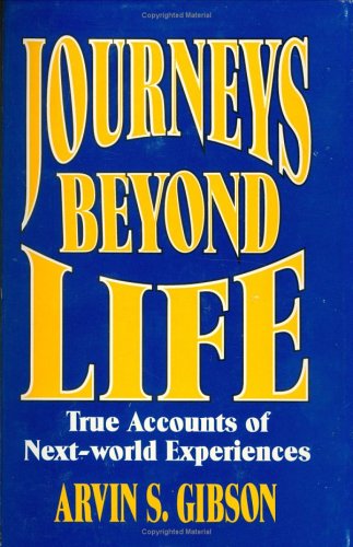Cover of Journeys Beyond Life