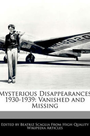 Cover of Mysterious Disappearances 1930-1939