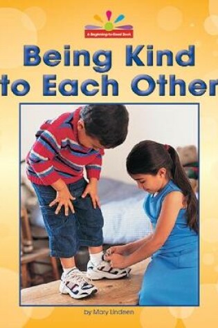 Cover of Being Kind to Each Other
