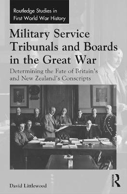 Book cover for Military Service Tribunals and Boards in the Great War