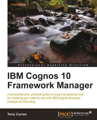 Book cover for IBM Cognos 10 Framework Manager