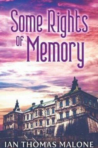Cover of Some Rights of Memory