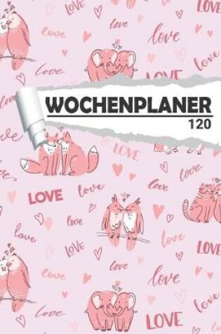 Cover of Wochenplaner Liebe zum Valentinstag