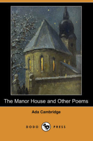 Cover of The Manor House and Other Poems (Dodo Press)