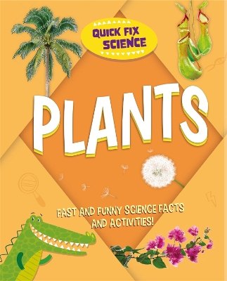 Cover of Quick Fix Science: Plants