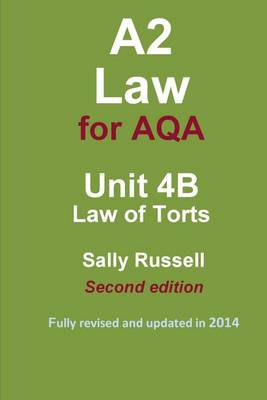 Book cover for A2 Law for AQA Unit 4B Law of Torts