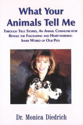 Cover of What Your Animals Tell Me