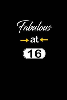 Book cover for Fabulous at 16