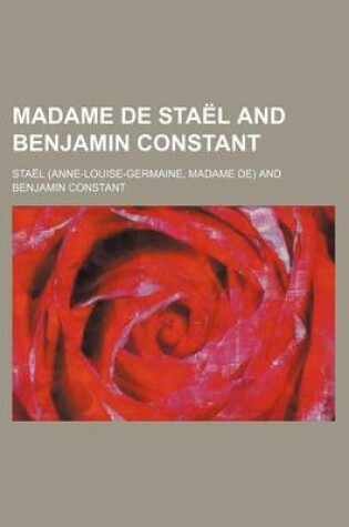 Cover of Madame de Stael and Benjamin Constant